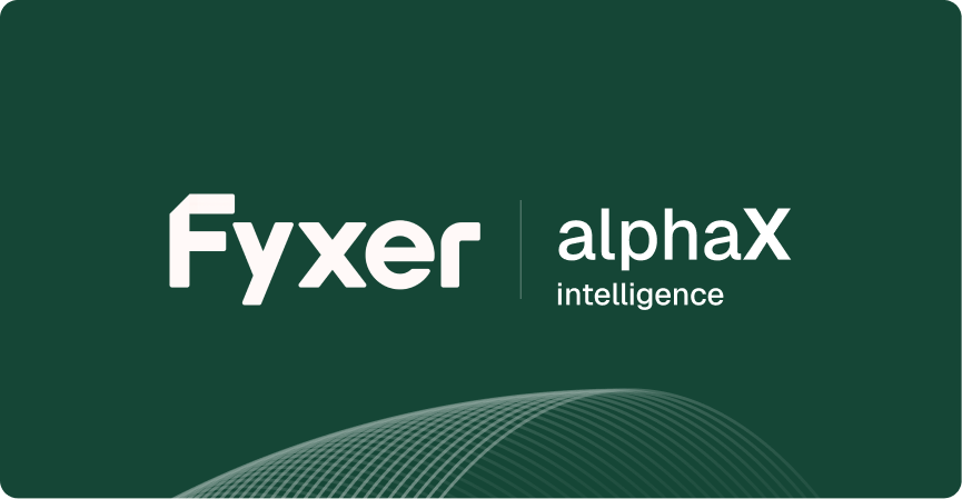 Fyxer and AlphaX Intelligence